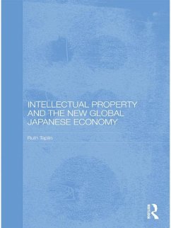 Cover Intellectual Property and the New Global Japanese Economy (eBook, PDF)