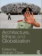 Architecture, Ethics and Globalization... - Bild 1