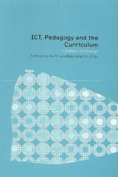 ICT, Pedagogy and the Curriculum (eBook, PDF) ICT, Pedagogy and the Curriculum (eBook, PDF)