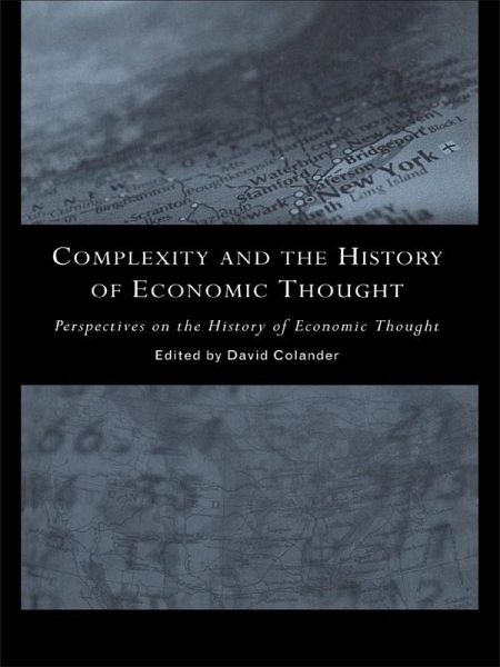 Complexity and the History of Economic Thought (eBook, PDF)