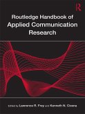 Routledge Handbook of Applied Communication Research (eBook, PDF)