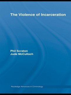 The Violence of Incarceration (eBook, PDF)