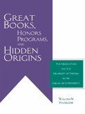 Great Books, Honors Programs, and Hidden Origins (eBook, PDF)