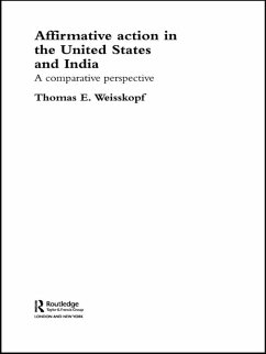 Affirmative Action in the United States and India (eBook, PDF) - Weisskopf, Thomas E.