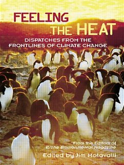 Feeling the Heat (eBook, PDF) - From the Editors of E/The Environmental Magazine