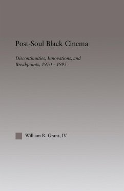 Post-Soul Black Cinema (eBook, PDF) - Grant, William R.