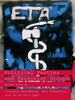 Political Parties and Terrorist Groups (eBook, PDF) - Pedahzur, Ami; Weinberg, Leonard; Perliger, Arie