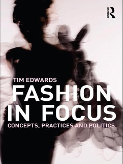 Fashion In Focus (eBook, ePUB) - Edwards, Tim