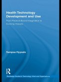 Health Technology Development and Use (eBook, ePUB) Health Technology Development and Use (eBook, ePUB)