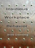 Insidious Workplace Behavior (eBook, ePUB)