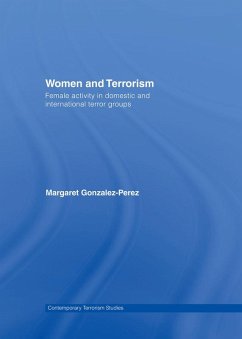 Women and Terrorism (eBook, PDF) - Gonzalez-Perez, Margaret