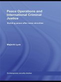 Peace Operations and International Criminal Justice (eBook, PDF)