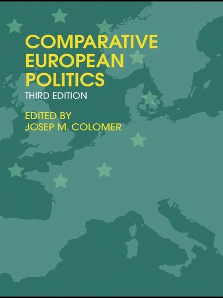 Comparative European Politics (eBook, PDF) Comparative European Politics (eBook, PDF)