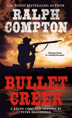Ralph Compton Bullet Creek (eBook, ePUB) - Compton, Ralph; Brandvold, Peter