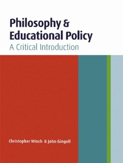 Philosophy and Educational Policy (eBook, PDF) - Gingell, John; Winch, Christopher