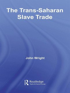The Trans-Saharan Slave Trade (eBook, PDF) - Wright, John