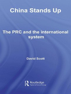 China Stands Up (eBook, PDF) - Scott, David