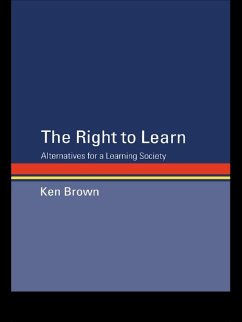 The Right to Learn (eBook, PDF) - Brown, Ken