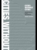 Cities Without Cities (eBook, PDF)