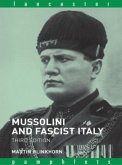 Mussolini and Fascist Italy (eBook, PDF)