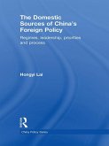 The Domestic Sources of China's Foreign Policy (eBook, ePUB)