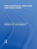 Philosophical Analysis and Education (International Library of the Philosophy of Education Volume 1) (eBook, ePUB)