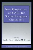 New Perspectives on CALL for Second Language Classrooms (eBook, PDF)
