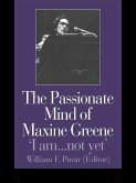 The Passionate Mind of Maxine Greene (eBook, PDF)