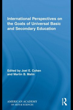 International Perspectives on the Goals of Universal Basic and Secondary Education (eBook, PDF)
