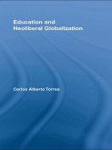 Education and Neoliberal Globalization (eBook, PDF)