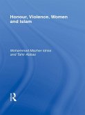 Honour, Violence, Women and Islam (eBook, ePUB)