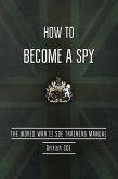 How to Become a Spy (eBook, ePUB)