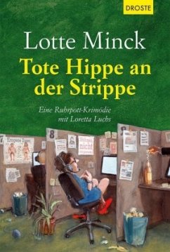 Tote Hippe an der Strippe - Minck, Lotte