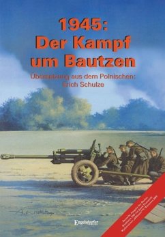 1945: Der Kampf um Bautzen - Domanski, Jacek