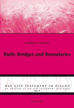 Ruth: Bridges and Boundaries - Grossman, Jonathan