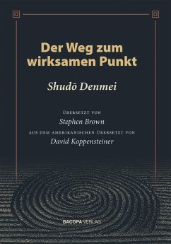 Der Weg zum wirksamen Punkt - Denmei, Shudo