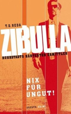 Zibulla - Nix für ungut! - Reda, T. D.