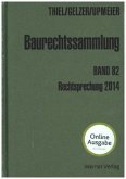 Rechtsprechung 2014 / Baurechtssammlung Bd.82 Rechtsprechung 2014 / Baurechtssammlung Bd.82