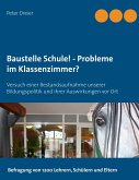 Baustelle Schule! - Probleme im Klassenzimmer? (eBook, ePUB)