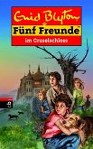 Fünf Freunde im Gruselschloss (eBook, ePUB)