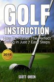 Golf Instruction:How To Master The Perfect Swing In Just 7 Easy Steps (The Blokehead Success Series) (eBook, ePUB)