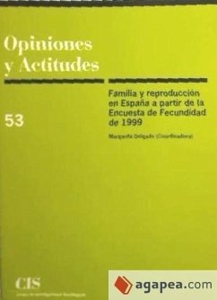 Familia y reproducción en España a partir de la encuesta de fecundidad de 1999 - Delgado Pérez, Margarita