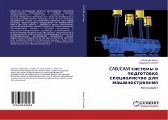 CAD/CAM sistemy w podgotowke specialistow dlq mashinostroeniq - Chajkin, Alexandr;Seleznev, Vladimir