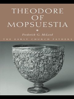 Theodore of Mopsuestia (eBook, PDF) - McLeod, Frederick