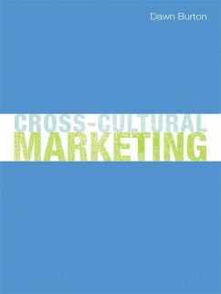 Cross-Cultural Marketing (eBook, PDF) - Burton, Dawn