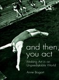 And Then, You Act (eBook, PDF) And Then, You Act (eBook, PDF)