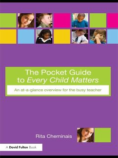 The Pocket Guide to Every Child Matters (eBook, PDF) - Cheminais, Rita