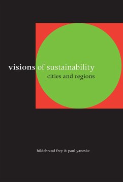 Visions of Sustainability (eBook, PDF) - Frey, Hildebrand; Yaneske, Paul