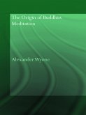 The Origin of Buddhist Meditation (eBook, PDF)