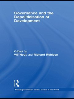 Governance and the Depoliticisation of Development (eBook, PDF)